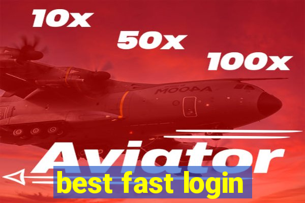 best fast login